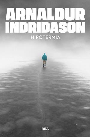 HIPOTERMIA | 9791370310585 | INDRIDASON, ARNALDUR | Llibreria L'Illa - Llibreria Online de Mollet - Comprar llibres online