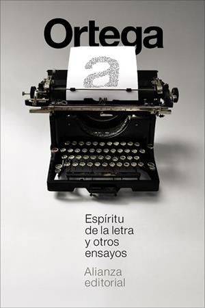 ESPÍRITU DE LA LETRA Y OTROS ENSAYOS | 9791370092771 | ORTEGA Y GASSET, JOSÉ