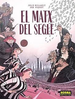 MATX DEL SEGLE, EL | 9788467983586 | JULIE BILLAULT/SEB PIQUET | Llibreria L'Illa - Llibreria Online de Mollet - Comprar llibres online
