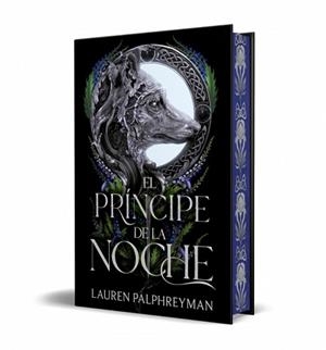 PRÍNCIPE DE LA NOCHE (EL REY DE LOS LOBOS 2) | 9788401038587 | PALPHREYMAN, LAUREN | Llibreria L'Illa - Llibreria Online de Mollet - Comprar llibres online