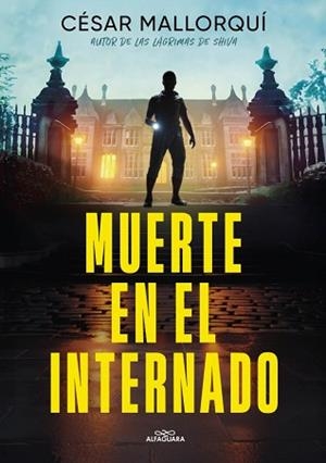 MUERTE EN EL INTERNADO | 9788419982810 | MALLORQUÍ, CÉSAR | Llibreria L'Illa - Llibreria Online de Mollet - Comprar llibres online