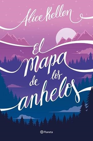 MAPA DE LOS ANHELOS, EL | 9788408322733 | KELLEN, ALICE | Llibreria L'Illa - Llibreria Online de Mollet - Comprar llibres online