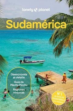 SUDAMÉRICA 4 | 9788408311799 | ALBISTON, ISABEL/EGERTON, ALEX/FREEMAN, BAILEY/HAM, ANTHONY/JOHANSON, MARK/SAINSBURY, BRENDAN/SMITH, | Llibreria L'Illa - Llibreria Online de Mollet - Comprar llibres online