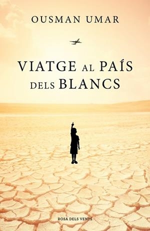 VIATGE AL PAÍS DELS BLANCS | 9788419259011 | UMAR, OUSMAN | Llibreria L'Illa - Llibreria Online de Mollet - Comprar llibres online