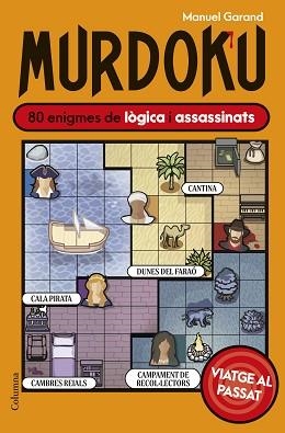 MURDOKU VIATGE AL PASSAT | 9788466435550 | GARAND, MANUEL