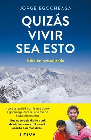 QUIZÁS VIVIR SEA ESTO | 9788401034664 | EGOCHEAGA, JORGE | Llibreria L'Illa - Llibreria Online de Mollet - Comprar llibres online