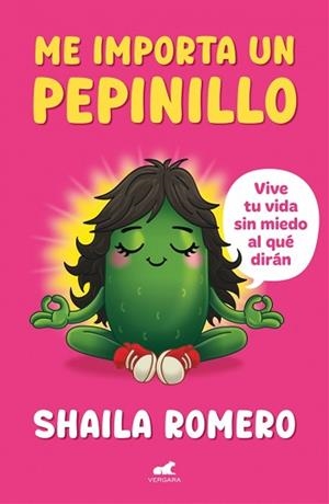 ME IMPORTA UN PEPINILLO | 9791388038266 | ROMERO, SHAILA | Llibreria L'Illa - Llibreria Online de Mollet - Comprar llibres online