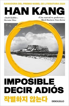 IMPOSIBLE DECIR ADIÓS | 9788466392600 | KANG, HAN | Llibreria L'Illa - Llibreria Online de Mollet - Comprar llibres online