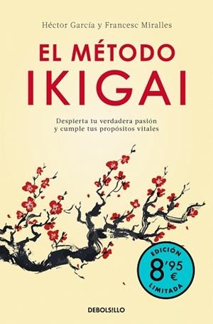 MÉTODO IKIGAI, EL | 9788466392228 | MIRALLES, FRANCESC/GARCÍA (KIRAI), HÉCTOR | Llibreria L'Illa - Llibreria Online de Mollet - Comprar llibres online