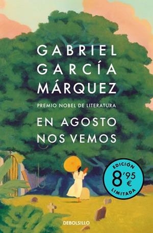 AGOSTO NOS VEMOS, EL | 9788466390361 | GARCÍA MÁRQUEZ, GABRIEL | Llibreria L'Illa - Llibreria Online de Mollet - Comprar llibres online