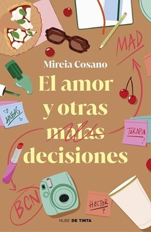 AMOR Y OTRAS MALAS DECISIONES, EL | 9788419514912 | COSANO, MIREIA