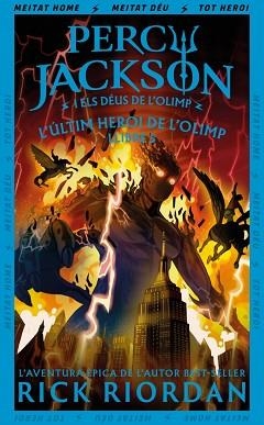ÚLTIM HEROI DE L'OLIMP, L' | 9788419868985 | RIORDAN, RICK