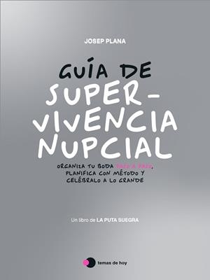 GUÍA DE SUPERVIVENCIA NUPCIAL | 9791387869793 | PLANA, JOSEP | Llibreria L'Illa - Llibreria Online de Mollet - Comprar llibres online