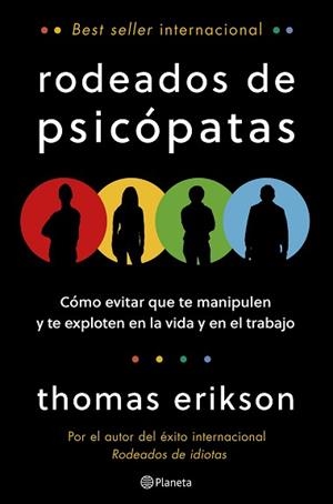 RODEADOS DE PSICÓPATAS | 9788408322047 | ERIKSON, THOMAS | Llibreria L'Illa - Llibreria Online de Mollet - Comprar llibres online