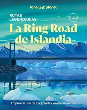 RING ROAD DE ISLANDIA, LA | 9788408323174 | HAM, ANTHONY/ARNARSDÓTTIR, EYGLÓ SVALA/AVERBUCK, ALEXIS/BREMNER, JADE | Llibreria L'Illa - Llibreria Online de Mollet - Comprar llibres online