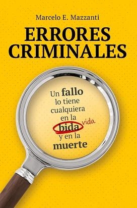 ERRORES CRIMINALES | 9791388042348 | MAZZANTI, MARCELO | Llibreria L'Illa - Llibreria Online de Mollet - Comprar llibres online