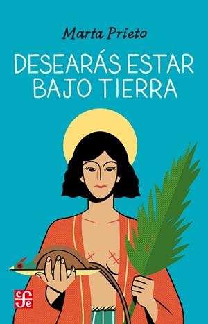 DESEARÁS ESTAR BAJO TIERRA | 9788437508443 | PRIETO GARCÍA, MARTA | Llibreria L'Illa - Llibreria Online de Mollet - Comprar llibres online