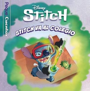 STITCH. STITCH VA AL COLEGIO. PEQUECUENTOS | 9791387901165 | DISNEY | Llibreria L'Illa - Llibreria Online de Mollet - Comprar llibres online