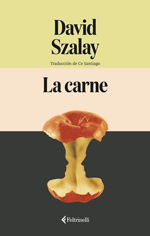 CARNE, LA | 9791388111051 | SZALAY, DAVID | Llibreria L'Illa - Llibreria Online de Mollet - Comprar llibres online