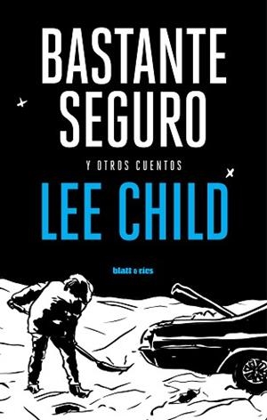 BASTANTE SEGURO | 9788412996975 | CHILD, LEE | Llibreria L'Illa - Llibreria Online de Mollet - Comprar llibres online
