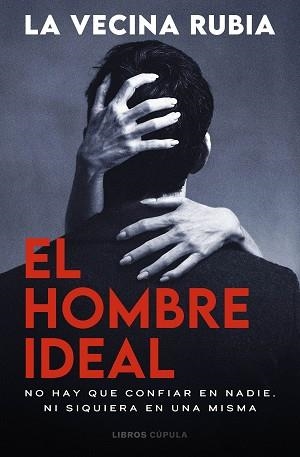 HOMBRE IDEAL, EL | 9788448049591 | LA VECINA RUBIA | Llibreria L'Illa - Llibreria Online de Mollet - Comprar llibres online