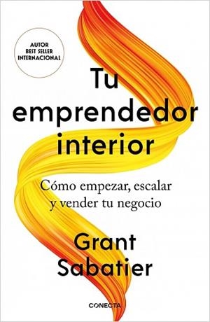 TU EMPRENDEDOR INTERIOR | 9791387513245 | SABATIER, GRANT | Llibreria L'Illa - Llibreria Online de Mollet - Comprar llibres online