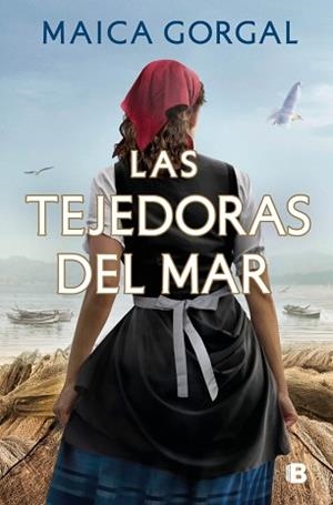 LAS TEJEDORAS DEL MAR | 9788466684729 | GORGAL, MAICA | Llibreria L'Illa - Llibreria Online de Mollet - Comprar llibres online