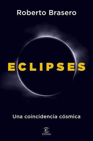 ECLIPSES | 9788467082722 | BRASERO, ROBERTO | Llibreria L'Illa - Llibreria Online de Mollet - Comprar llibres online