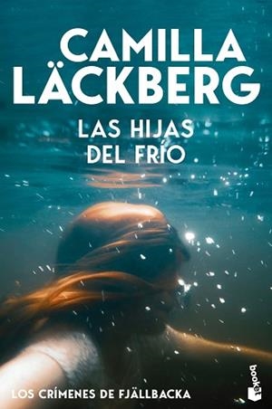 HIJAS DEL FRÍO (LOS CRÍMENES DE FJÄLLBACKA), LAS | 9788408323433 | LÄCKBERG, CAMILLA | Llibreria L'Illa - Llibreria Online de Mollet - Comprar llibres online