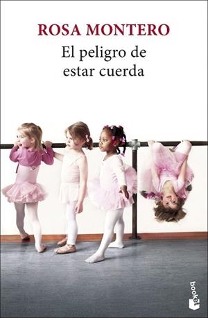 PELIGRO DE ESTAR CUERDA, EL | 9788432251252 | MONTERO, ROSA | Llibreria L'Illa - Llibreria Online de Mollet - Comprar llibres online
