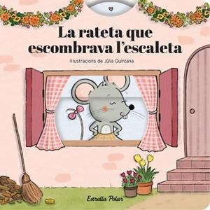 RATETA QUE ESCOMBRAVA L'ESCALETA. CONTE AMB MECANISMES, LA | 9791387903800 | SAMBA, GINA/QUINTANA, JÚLIA | Llibreria L'Illa - Llibreria Online de Mollet - Comprar llibres online