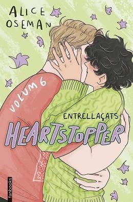 HEARTSTOPPER 6. ENTRELLAÇATS | 9788410028869 | OSEMAN, ALICE | Llibreria L'Illa - Llibreria Online de Mollet - Comprar llibres online