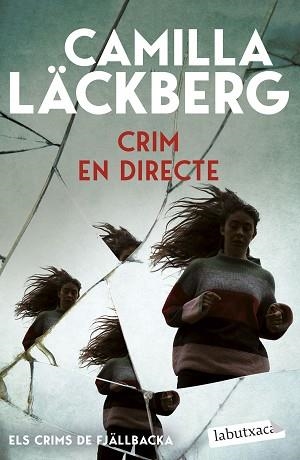 CRIM EN DIRECTE (ELS CRIMS DE FJÄLLBACKA) | 9791387802738 | LÄCKBERG, CAMILLA | Llibreria L'Illa - Llibreria Online de Mollet - Comprar llibres online