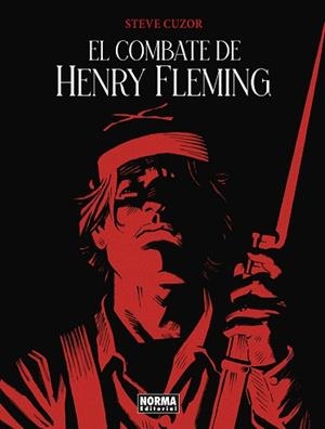 COMBATE DE HENRY FLEMING, EL | 9788467984521 | CUZOR, STEVE | Llibreria L'Illa - Llibreria Online de Mollet - Comprar llibres online