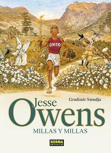 JESSE OWENS. MILLAS Y MILLAS | 9788467984569 | GRADIMIR SMUDJA | Llibreria L'Illa - Llibreria Online de Mollet - Comprar llibres online