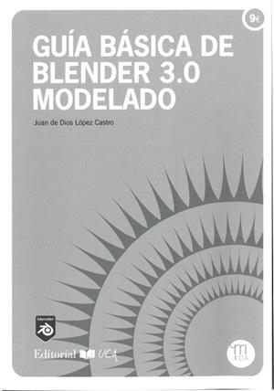 GUÍA BÁSICA DE BLENDER 3.0 MODELADO | 9788498288858 | LÓPEZ CASTRO, JUAN DE DIOS | Llibreria L'Illa - Llibreria Online de Mollet - Comprar llibres online