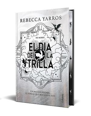 DIA DE LA TRILLA, EL (CATALÀ / EDICIÓ ESPECIAL) | 9788466435697 | YARROS, REBECCA | Llibreria L'Illa - Llibreria Online de Mollet - Comprar llibres online