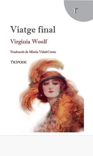 VIATGE FINAL | 9791399187243 | WOOLF, VIRGINIA | Llibreria L'Illa - Llibreria Online de Mollet - Comprar llibres online