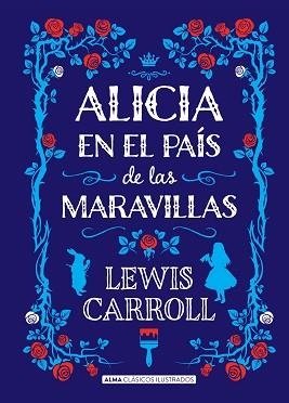 ALICIA EN EL PAÍS DE LAS MARAVILLAS | 9788415618713 | CARROLL, LEWIS | Llibreria L'Illa - Llibreria Online de Mollet - Comprar llibres online