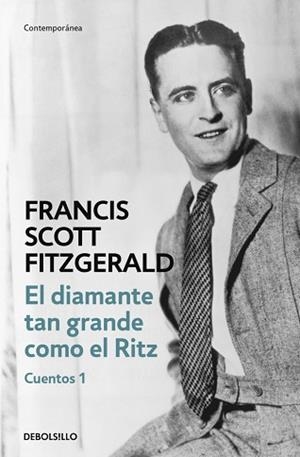 DIAMANTE TAN GRANDE COMO EL RITZ (CUENTOS 1) | 9788466331371 | FITZGERALD, FRANCIS SCOTT | Llibreria L'Illa - Llibreria Online de Mollet - Comprar llibres online