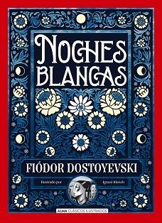 NOCHES BLANCAS | 9791387752552 | DOSTOEVSKIÏ, FIODOR MIJAÏLOVICH | Llibreria L'Illa - Llibreria Online de Mollet - Comprar llibres online