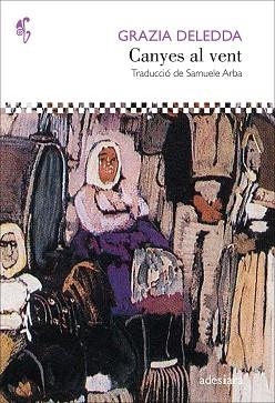 CANYES AL VENT | 9788419908421 | DELEDDA, GRAZIA | Llibreria L'Illa - Llibreria Online de Mollet - Comprar llibres online