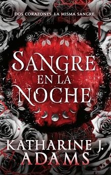 SANGRE EN LA NOCHE | 9791387711009 | ADAMS, KATHARINE J.