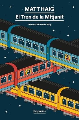 TREN DE LA MITJANIT, EL | 9791387736552 | HAIG, MATT | Llibreria L'Illa - Llibreria Online de Mollet - Comprar llibres online