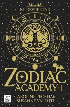 ZODIAC ACADEMY 1. EL DESPERTAR | 9788408324317 | PECKHAM, CAROLINE/VALENTI, SUSANNE | Llibreria L'Illa - Llibreria Online de Mollet - Comprar llibres online