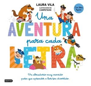 AVENTURA PARA CADA LETRA, UNA | 9788408325130 | VILA, LAURA/CARPETAINK