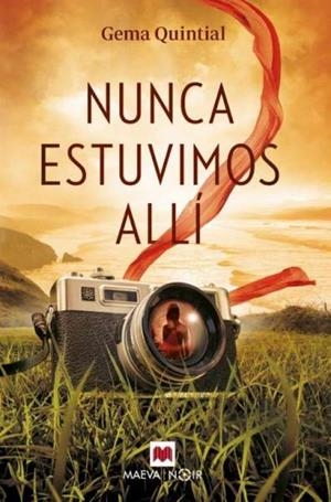 NUNCA ESTUVIMOS ALLI | 9780107202620 | QUINTIAL, GEMA | Llibreria L'Illa - Llibreria Online de Mollet - Comprar llibres online