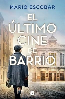 ÚLTIMO CINE DE BARRIO, EL | 9788466685153 | ESCOBAR, MARIO | Llibreria L'Illa - Llibreria Online de Mollet - Comprar llibres online