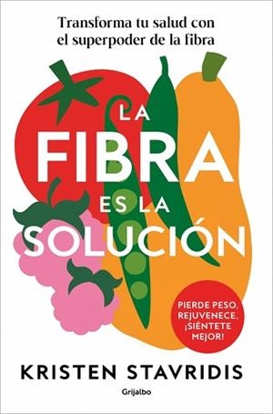 FIBRA ES LA SOLUCIÓN, LA | 9788425374869 | STAVRIDIS, KRISTEN | Llibreria L'Illa - Llibreria Online de Mollet - Comprar llibres online