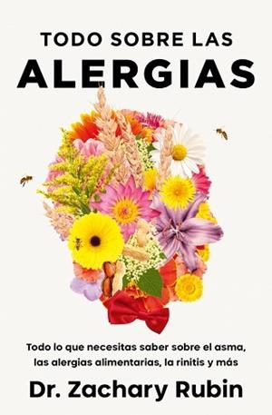 TODO SOBRE LAS ALERGIAS | 9788425373411 | RUBIN, DR. ZACHARY | Llibreria L'Illa - Llibreria Online de Mollet - Comprar llibres online